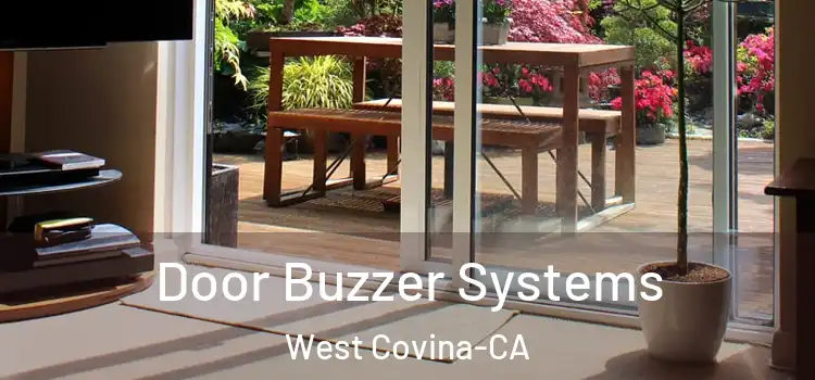  Door Buzzer Systems West Covina-CA